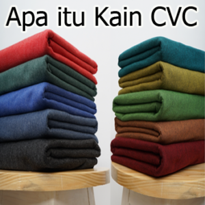 apa-itu-kain-cvc