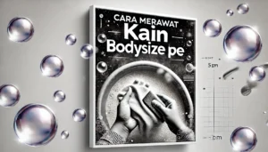 merawat-bodysize-pe